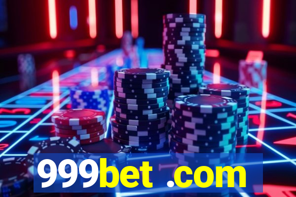 999bet .com